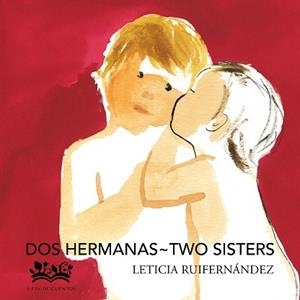 DOS HERMANAS | 9788412318104 | RUIFERNANDEZ,LETICIA | Llibreria Geli - Llibreria Online de Girona - Comprar llibres en català i castellà