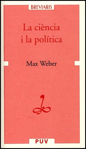 LA CIENCIA I LA POLITICA | 9788437061078 | WEBER,MAX | Libreria Geli - Librería Online de Girona - Comprar libros en catalán y castellano