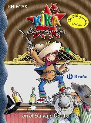 KIKA SUPERBRUJA EN EL SALVAJE OESTE | 9788421694527 | KNISTER | Llibreria Geli - Llibreria Online de Girona - Comprar llibres en català i castellà