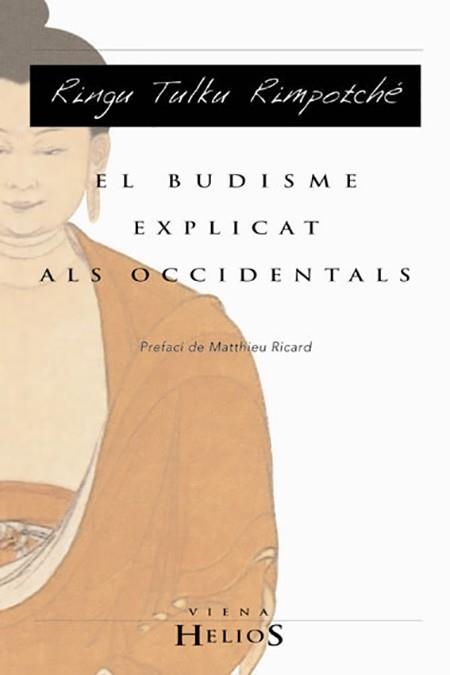 EL BUDISME EXPLICAT ALS OCCIDENTALS | 9788483301555 | RIMPOTCHE,TULKER,RINGER | Libreria Geli - Librería Online de Girona - Comprar libros en catalán y castellano
