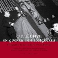 CATALUNYA EN GUERRA I EN POSTGUERRA | 9788483303245 | HUERTAS CLAVERIA,JOSEP MARIA | Libreria Geli - Librería Online de Girona - Comprar libros en catalán y castellano