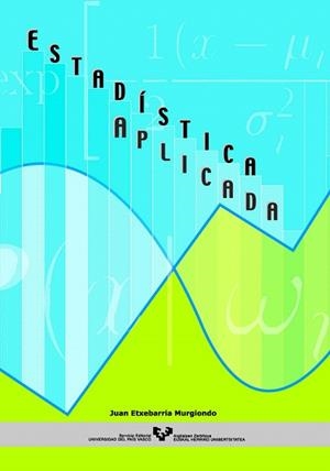 ESTADISTICA APLICADA | 9788483736289 | EXTEBERRIA MURGIONDO,JUAN | Llibreria Geli - Llibreria Online de Girona - Comprar llibres en català i castellà