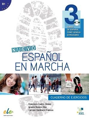 NUEVO ESPAÑOL EN MARCHA-3(LIBRO DE EJERCICIOS NIVEL B1+ CD) | 9788497787796 | CASTRO VIÚDEZ, FRANCISCA/RODERO DÍEZ, IGNACIO | Libreria Geli - Librería Online de Girona - Comprar libros en catalán y castellano