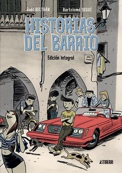 HISTORIAS DEL BARRIO (INTEGRAL) | 9788416251841 | BELTRÁN,GABI/SEGUÍ,BARTOLOMÉ | Libreria Geli - Librería Online de Girona - Comprar libros en catalán y castellano