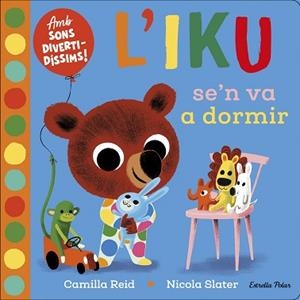 L'IKU SE'N VA A DORMIR | 9788418135569 | SLATER,NICOLA | Libreria Geli - Librería Online de Girona - Comprar libros en catalán y castellano