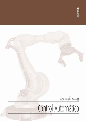 CONTROL AUTOMÁTICO | 9788431336509 | GIL NOBAJAS,JORGE JUAN | Libreria Geli - Librería Online de Girona - Comprar libros en catalán y castellano