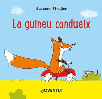 LA GUINEU CONDUEIX | 9788426147301 | STRAßER,SUSANNE | Libreria Geli - Librería Online de Girona - Comprar libros en catalán y castellano