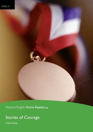 STORIES OF COURAGE(BOOK AND MULTI-ROM WITH MP3 PACK.LEVEL 3) | 9781447967606 | GRAY, CLARE | Libreria Geli - Librería Online de Girona - Comprar libros en catalán y castellano