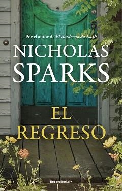 EL REGRESO | 9788418417542 | SPARKS,NICHOLAS | Libreria Geli - Librería Online de Girona - Comprar libros en catalán y castellano