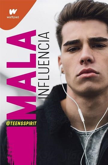 MALA INFLUENCIA | 9788418483455 | TEENSSPIRIT | Llibreria Geli - Llibreria Online de Girona - Comprar llibres en català i castellà