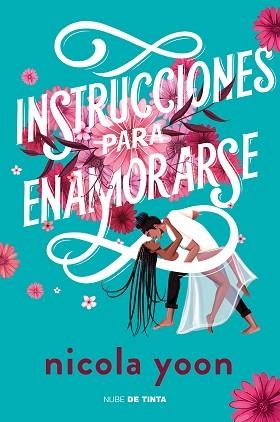 INSTRUCCIONES PARA ENAMORARSE | 9788417605896 | YOON,NICOLA | Llibreria Geli - Llibreria Online de Girona - Comprar llibres en català i castellà