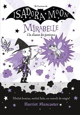 MIRABELLE-3.MIRABELLE I LA CLASSE DE POCIONS | 9788420456690 | MUNCASTER,HARRIET | Libreria Geli - Librería Online de Girona - Comprar libros en catalán y castellano