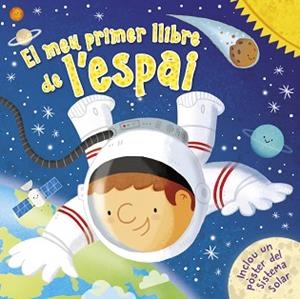 EL MEU PRIMER LLIBRE DE L'ESPAI | 9788448855758 | Libreria Geli - Librería Online de Girona - Comprar libros en catalán y castellano