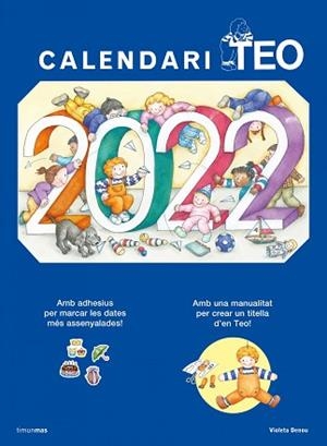 CALENDARI TEO 2022 | 9788413890128 | DENOU,VIOLETA | Libreria Geli - Librería Online de Girona - Comprar libros en catalán y castellano