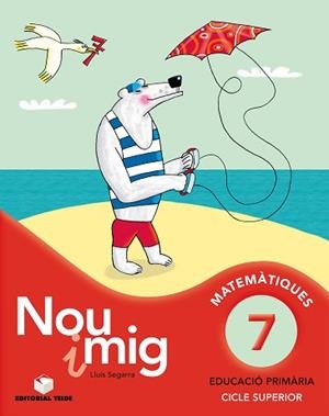 NOU I MIG. QUADERN 07 | 9788430784738 | SEGARRA NEIRA,JOSEP LLUÍS | Llibreria Geli - Llibreria Online de Girona - Comprar llibres en català i castellà