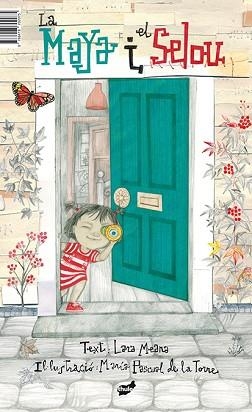 LA MAIA I EL SELOU | 9788418702075 | MORI MEANA,LARA | Libreria Geli - Librería Online de Girona - Comprar libros en catalán y castellano