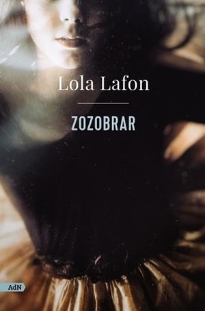 ZOZOBRAR | 9788413624747 | LAFON,LOLA | Libreria Geli - Librería Online de Girona - Comprar libros en catalán y castellano