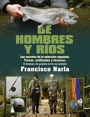 DE HOMBRES Y RÍOS | 9788435065283 | NARLA,FRANCISCO | Libreria Geli - Librería Online de Girona - Comprar libros en catalán y castellano