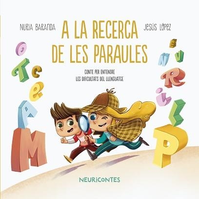 A LA RECERCA DE LES PARAULES | 9788426733504 | BARANDA,NURIA/LÓPEZ,JESÚS | Libreria Geli - Librería Online de Girona - Comprar libros en catalán y castellano