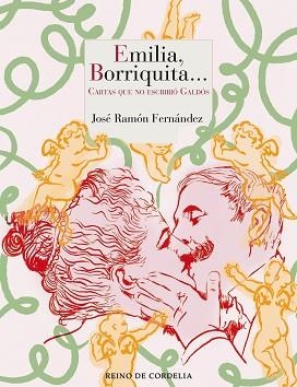 EMILIA,BORRIQUITA…CARTAS QUE NO ESCRIBIÓ GALDÓS | 9788418141669 | FERNÁNDEZ,JOSÉ RAMÓN | Libreria Geli - Librería Online de Girona - Comprar libros en catalán y castellano