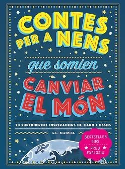 CONTES PER A NENS QUE SOMIEN CANVIAR EL MÓN | 9788418538841 | Llibreria Geli - Llibreria Online de Girona - Comprar llibres en català i castellà