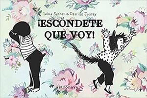 ESCONDETE QUE VOY! | 9788467946833 | JOURDY,CAMILLE | Libreria Geli - Librería Online de Girona - Comprar libros en catalán y castellano