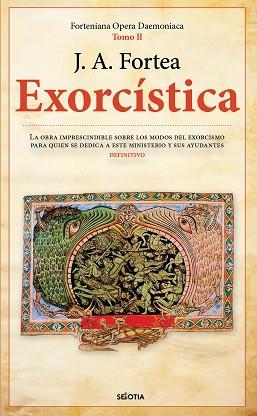 EXORCÍSTICA-2 | 9788416921911 | FORTEA,JOSE ANTONIO | Libreria Geli - Librería Online de Girona - Comprar libros en catalán y castellano