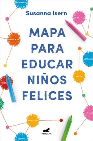 MAPA PARA EDUCAR NIÑOS FELICES | 9788418045875 | ISERN,SUSANNA | Libreria Geli - Librería Online de Girona - Comprar libros en catalán y castellano