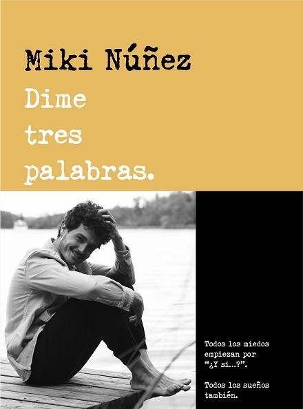 DIME TRES PALABRAS | 9788418483158 | NUÑEZ,MIKI | Llibreria Geli - Llibreria Online de Girona - Comprar llibres en català i castellà