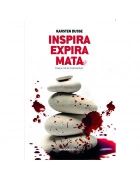 INSPIRA,RESPIRA,MATA | 9788415315995 | DUSSE.KARSTEN | Libreria Geli - Librería Online de Girona - Comprar libros en catalán y castellano