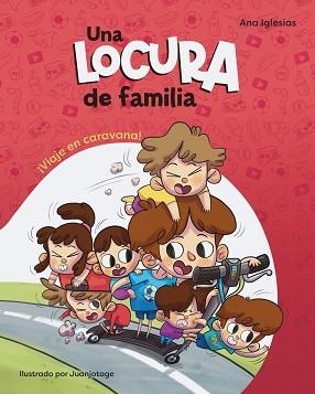 UNA LOCURA DE FAMILIA.¡VIAJE EN CARAVANA! | 9788448858414 | IGLESIAS,ANA | Libreria Geli - Librería Online de Girona - Comprar libros en catalán y castellano
