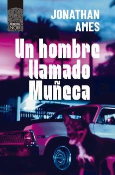 UN HOMBRE LLAMADO MUÑECA | 9788418216244 | AMES,JONATHAN | Llibreria Geli - Llibreria Online de Girona - Comprar llibres en català i castellà