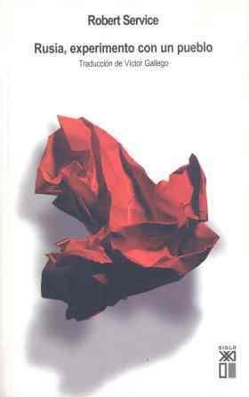 RUSIA,EXPERIMENTO CON UN PUEBLO | 9788432311925 | SERVICE,ROBERT | Libreria Geli - Librería Online de Girona - Comprar libros en catalán y castellano