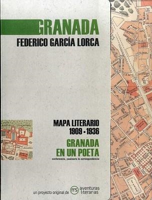 GRANADA EN UN POETA.MAPA LITERARIO 1909-1936 | 9788412048384 | GARCÍA LORCA,FEDERICO | Libreria Geli - Librería Online de Girona - Comprar libros en catalán y castellano