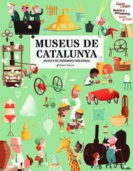 CERCA I TROBA, BUSCA Y ENCUENTRA, SEEK & FIND.MUSEUS DE CATALUNYA | 9788499797045 | Llibreria Geli - Llibreria Online de Girona - Comprar llibres en català i castellà