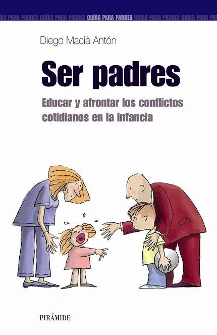 SER PADRES | 9788436818710 | MACIA ANTON,DIEGO | Libreria Geli - Librería Online de Girona - Comprar libros en catalán y castellano