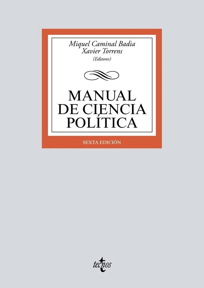MANUAL DE CIENCIA POLÍTICA | 9788430982271 | CAMINAL BADÍA, MIQUEL/TORRENS, XAVIER/R. AGUILERA DE PRAT, CESÁREO/AHEDO GURRUTXAGA, IGOR/ÁLVAREZ, G | Llibreria Geli - Llibreria Online de Girona - Comprar llibres en català i castellà