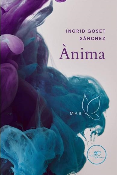 ÀNIMA | 9791220111324 | GOSET SÀNCHEZ,ÍNGRID | Libreria Geli - Librería Online de Girona - Comprar libros en catalán y castellano