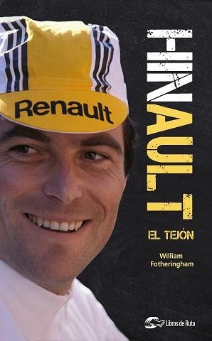 HINAULT.EL TEJÓN | 9788412277685 | FOTHERINGHAM,WILLIAM | Libreria Geli - Librería Online de Girona - Comprar libros en catalán y castellano