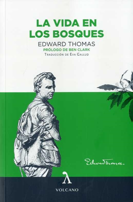 LA VIDA EN LOS BOSQUES | 9788412283143 | THOMAS,EDWARD | Llibreria Geli - Llibreria Online de Girona - Comprar llibres en català i castellà