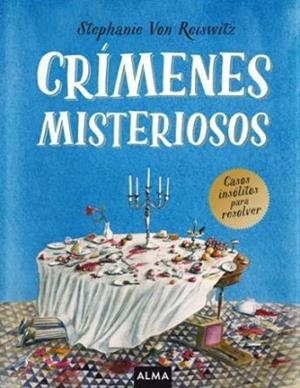 CRÍMENES MISTERIOSOS | 9788418395369 | REISWITZ,STEPHANIE VON | Libreria Geli - Librería Online de Girona - Comprar libros en catalán y castellano