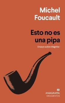 ESTO NO ES UNA PIPA.ENSAYO SOBRE MAGRITTE | 9788433964786 | FOUCAULT,MICHEL | Llibreria Geli - Llibreria Online de Girona - Comprar llibres en català i castellà