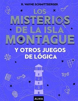 LOS MISTERIOS DE LA ISLA MONTAGUE | 9788418008733 | SCHMITTGERGER,WAYNE | Libreria Geli - Librería Online de Girona - Comprar libros en catalán y castellano