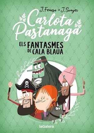 CARLOTA PASTANAGA-1.ELS FANTASMES DE CALA BLAUA | 9788424670795 | FENOSA,JORDI | Libreria Geli - Librería Online de Girona - Comprar libros en catalán y castellano