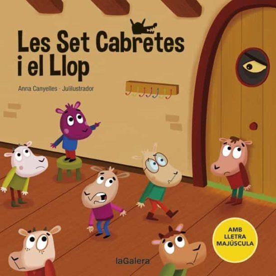 LES SET CABRETES I EL LLOP | 9788424669775 | CANYELLES,ANNA | Libreria Geli - Librería Online de Girona - Comprar libros en catalán y castellano