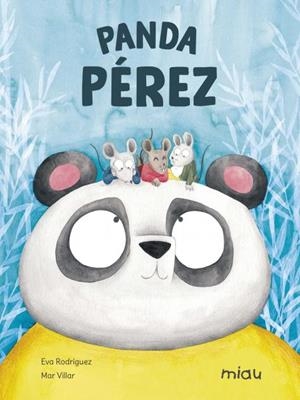 PANDA PÉREZ | 9788418277801 | RODRIGUEZ/VILLAR | Llibreria Geli - Llibreria Online de Girona - Comprar llibres en català i castellà