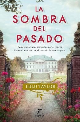 LA SOMBRA DEL PASADO | 9788467063998 | TAYLOR,LULU | Llibreria Geli - Llibreria Online de Girona - Comprar llibres en català i castellà