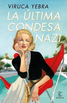 LA ÚLTIMA CONDESA NAZI | 9788467062830 | YEBRA,VIRUCA | Llibreria Geli - Llibreria Online de Girona - Comprar llibres en català i castellà