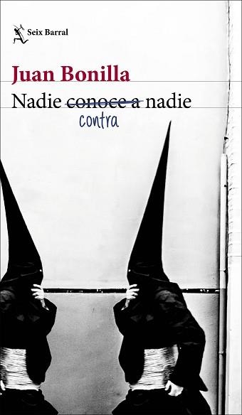 NADIE CONTRA NADIE | 9788432239229 | BONILLA,JUAN | Libreria Geli - Librería Online de Girona - Comprar libros en catalán y castellano