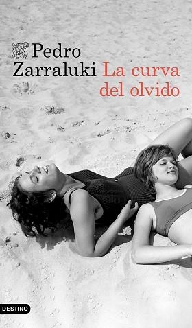 LA CURVA DEL OLVIDO | 9788423360130 | ZARRALUKI,PEDRO | Llibreria Geli - Llibreria Online de Girona - Comprar llibres en català i castellà